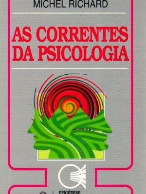 Correntes da Psicologia de Michel Richard