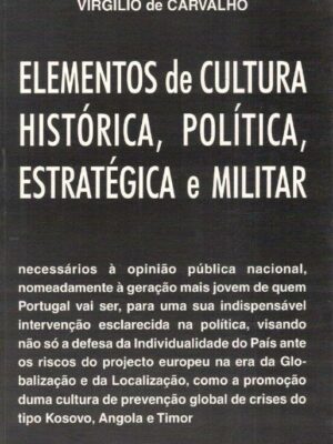 Elementos de Cultura Histórica, Política, Estratégica e Militar de Vírgilio de Carvalho