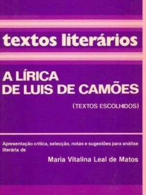 Lírica do Luís de Camões de Maria Vitalina Leal de Matos