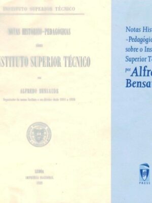 Notas Histórico-Pedagógicas sobre o Instituto Superio Técnico de Alfredo Bensaúde