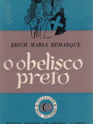 Obelisco Preto de Erich Maria Remarque