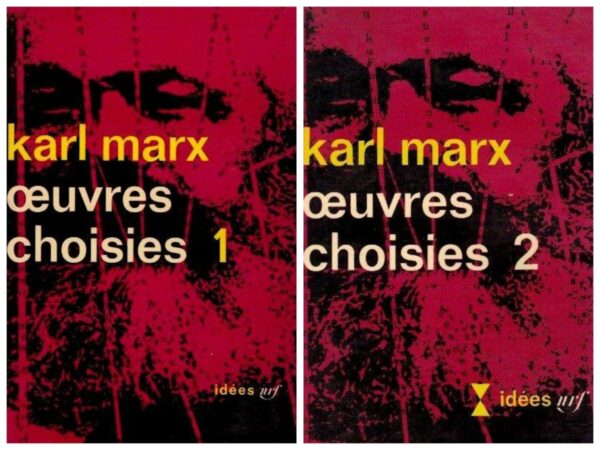 Oeuvres Choisies de Karl Marx