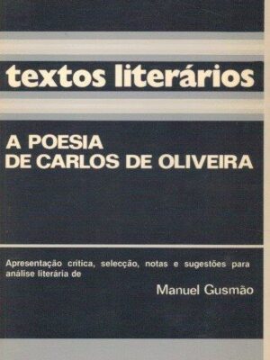 Poesia de Carlos de Oliveira de Manuel Gusmão