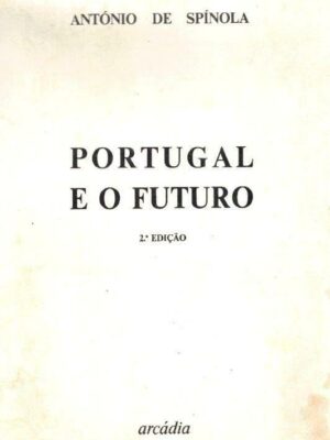 Portugal e o Futuro de António de Spínola