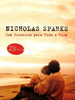 Promessa para Toda a Vida de Nicholas Sparks