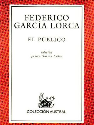 El Público de Federico García Lorca