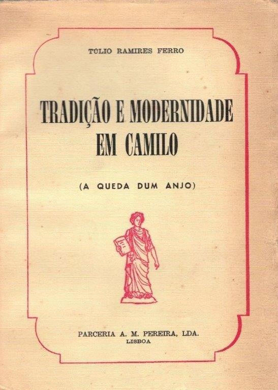 Tradição e Modernidade em Camilo