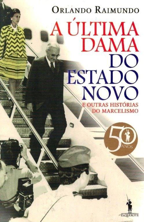 Última Dama do Estado Novo