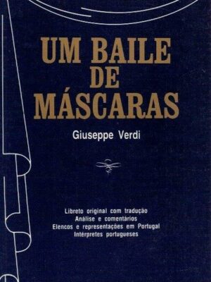 Baile de Máscaras de Giuseppe Verdi