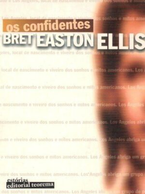 Confidentes de Bret Easton Ellis