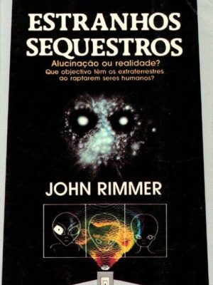 Estranhos Sequestros de John Rimmer