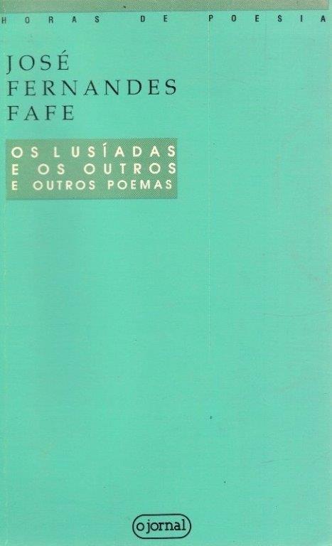 Lusíadas e os Outros e Outros Poemas