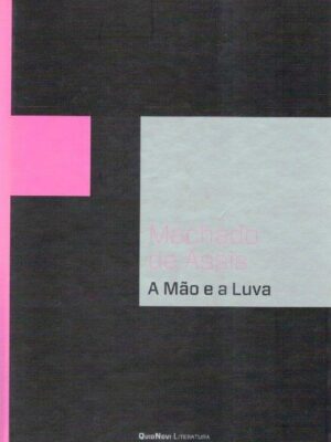 Mão e a Luva de Machado de Assis