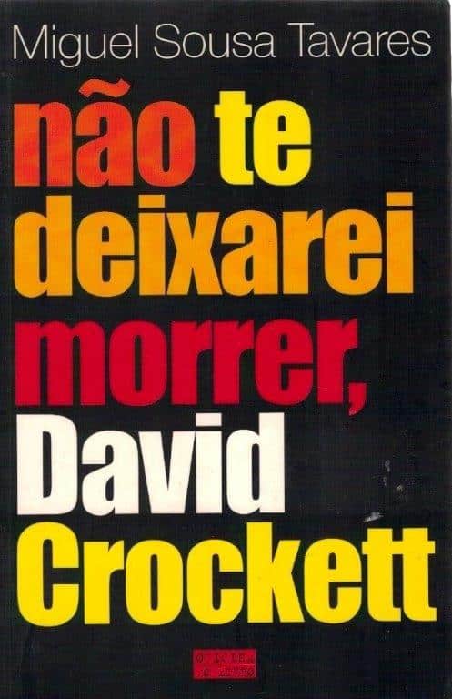 Não Te Deixarei Morrer David Crockett