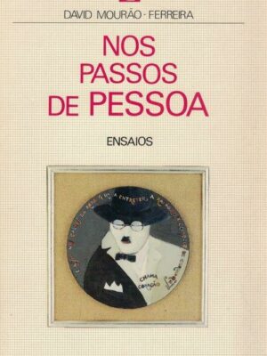 Passos de Pessoa de David Mourão-Ferreira