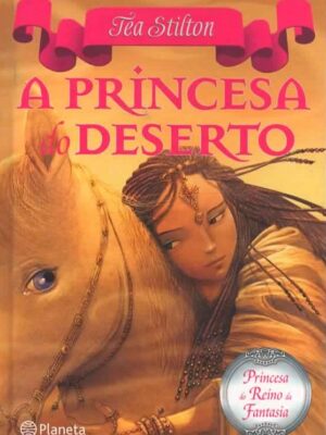 Princesa do Deserto de Tea Stilton