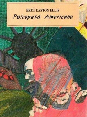 Psicopata Americano de Bret Easton Ellis