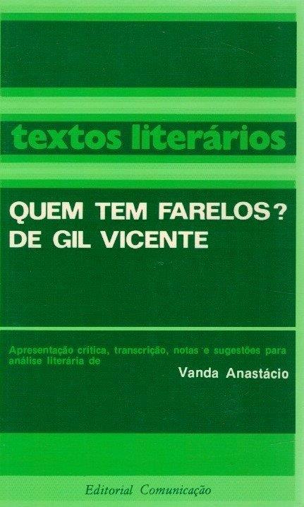 Quem Tem Farelos? de Gil Vicente