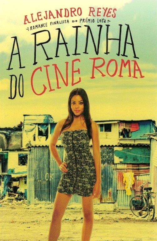 Rainha da Cine Roma, A