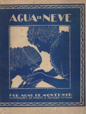 Água de Neve (Poema Pastoril) de Nuno de Montemor