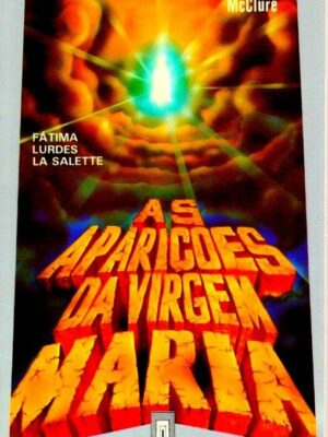 Aparições da Virgem Maria de Kevin McClure