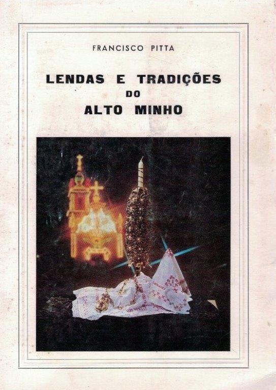 Lendas e Tradições do Alto Minho