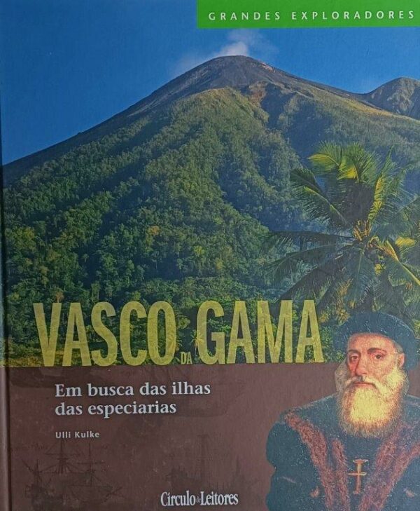 Vasco da Gama de Ulli Kulke